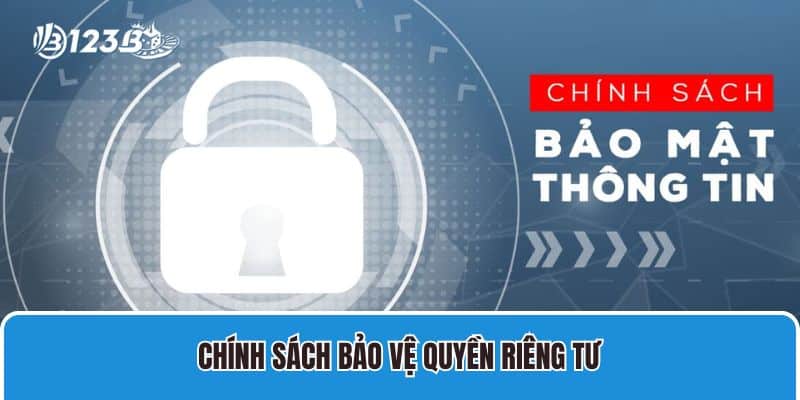 Chính sách bảo mật 1 Chính sách bảo vệ quyền riêng tư cho người dùng mới